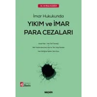 İmar Hukukunda Yıkım ve İmar Para Cezaları