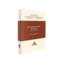 Ticari İşletme Hukuku Genel Esaslar