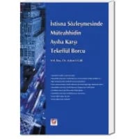 İstisna Sözleşmesinde Mütaahhidin Ayıba Karşı Tekeffül Borcu