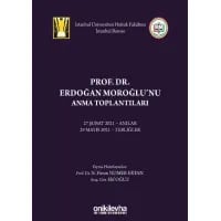Prof. Dr. Erdoğan Moroğlu'nu Anma Toplantıları