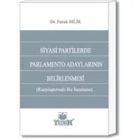Siyasi Partilerde Parlamento Adaylarının Belirlenmesi