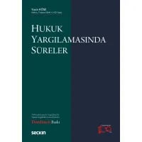 Hukuk Yargılamasında Süreler