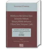 Milletlerarası Mal Satımına İlişkin Sözleşmeler Hakkında Birleşmiş Milletler Antlaşması (Viyana Satım Sözleşmesi) Şerhi