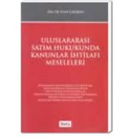 Uluslararası Satım Hukukunda Kanunlar İhtilafı Meseleleri