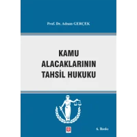 Kamu Alacaklarının Takip ve Tahsil Hukuku
