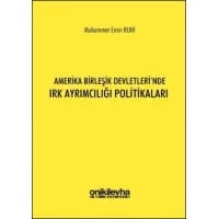 Amerika Birleşik Devletleri'nde Irk Ayrımcılığı Politikaları