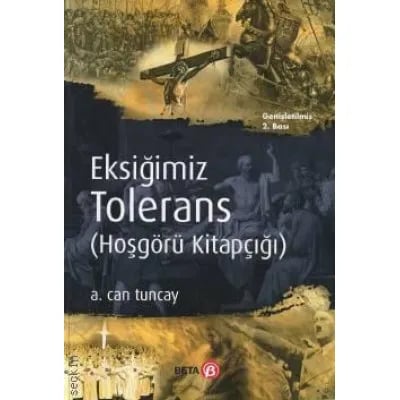 Eksiğimiz Tolerans