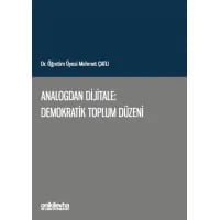 Analogdan Dijitale: Demokratik Toplum Düzeni
