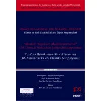 "Aktuelle Fragen des Medizinstrafrechts" - Tıp Ceza Hukukunun Güncel Sorunları