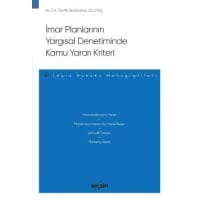 İmar Planlarının Yargısal Denetiminde Kamu Yararı Kriteri