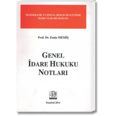 Genel İdare Hukuku Notları
