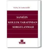 Sanığın Kolluk Tarafından Sorgulanması