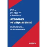Medeni Yargıda Dijitalleşmenin Etkileri