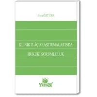 Klinik İlaç Araştırmalarında Hukuki sorumluluk
