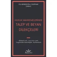 Hukuk Mahkemelerinde Talep ve Beyan Dilekçeleri