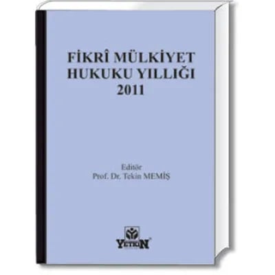 Fikri Mülkiyet Hukuku Yıllığı 2011