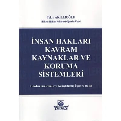 İnsan Hakları (Kavram – Kaynaklar ve Koruma Sistemleri)