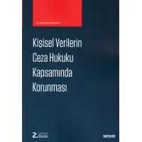 Kişisel Verilerin Ceza Hukuku Kapsamında Korunması