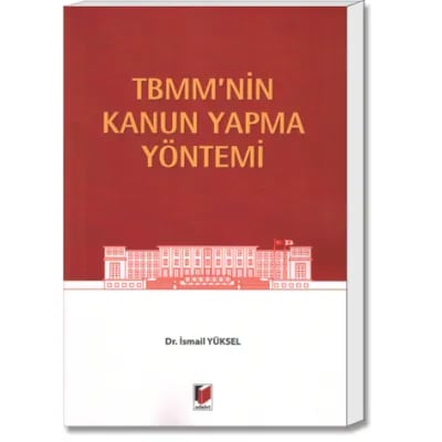 TBMM'nin Kanun Yapma Yöntemi