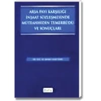 Arsa Payı Karılığı İnşaat Sözleşmesinde Müteahhidin Temerrüdü ve Sonuçları