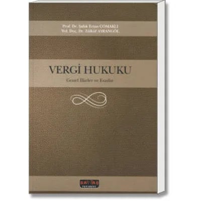 Vergi Hukuku (Genel İlkeler ve Esaslar)