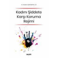 Kadını Şiddete Karşı Koruma Rejimi