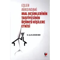 Eşler Arasındaki Mal Rejimlerinin Tasfiyesinin Üçüncü Kişilere Etkisi