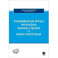 Tasarrufun İptali, Muvazaa, İnançlı İşlem ve Nam-ı Müstear