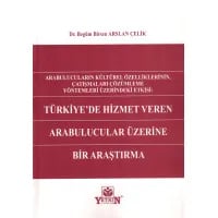 Türkiye'de Hizmet Veren Arabulucular Üzerine Bir Araştırma