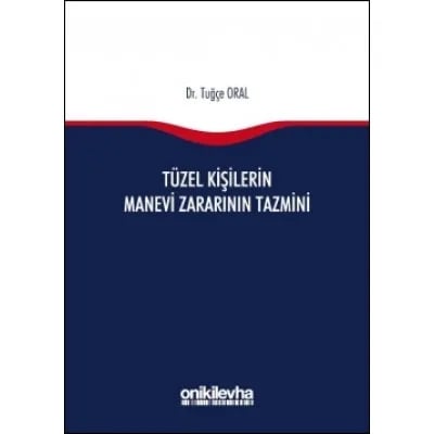 Tüzel Kişilerin Manevi Zararının Tazmini