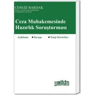 Ceza Muhakemesinde Hazırlık Soruşturması