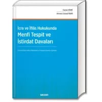 İcra ve İflâs Hukukunda Menfi Tespit ve İstirdat Davaları