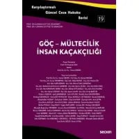 Göç – Mültecilik – İnsan Kaçakçılığı