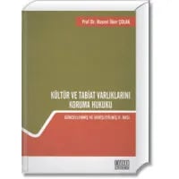 Kültür ve Tabiat Varlıklarını Koruma Hukuku