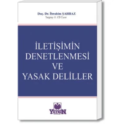 İletişimin Denetlenmesi ve Yasak Deliller