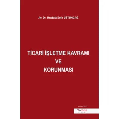 Ticari İşletme Kavramı ve Korunması