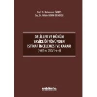 Deliller ve Hüküm Eksikliği Yönünden İstinaf İncelemesi ve Kararı (HMK m. 353/1-a-6)