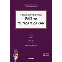Uygulama ve Hukuk Davalarında Faiz