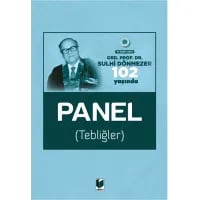 Ord. Prof. Dr. Sulhi Dönmezer 102 Yaşında Panel (Tebliğler)