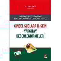 Cinsel Suçlara İlişkin Yargıtay Değerlendirmeleri