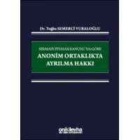 Sermaye Piyasası Kanunu'na Göre Anonim Ortaklıkta Ayrılma Hakkı
