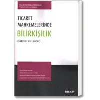 Ticaret Mahkemelerinde Bilirkişilik (Şirketler ve Tacirler)
