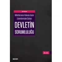 Milletlerarası Hukuka Aykırı Eylemlerinden Dolayı Devletin Sorumluluğu