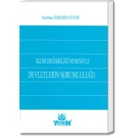 İklim Değişikliği Nedeniyle Devletlerin Sorumluluğu