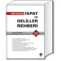Hukuk Davalarında İspat ve Deliller Rehberi