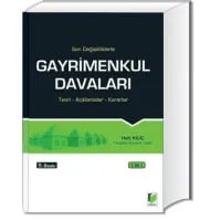 Son Değişikliklerle Gayrımenkul Davaları (Teori – Açıklamalar – Kararlar)
