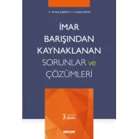 İmar Barışından Kaynaklanan Sorunlar ve Çözümleri