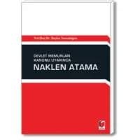 Devlet Memurları Kanunu Uyarınca Naklen Atama