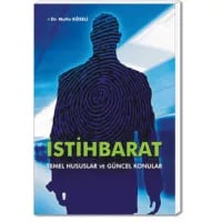 İstihbarat- Temel Hususlar ve Güncel Konular