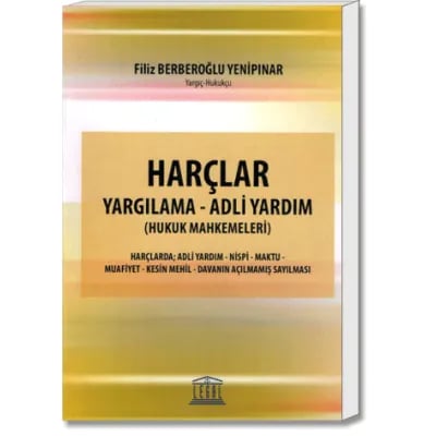 Harçlar Yargılama - Adli Yardım (Hukuk Mahkemeleri)